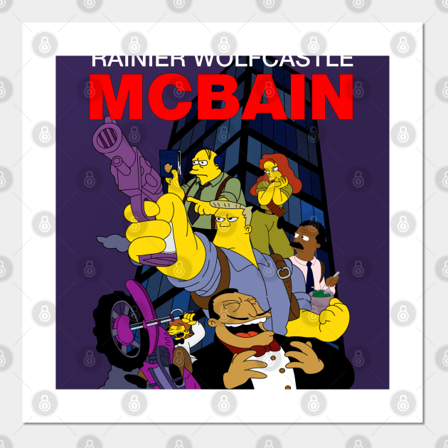 McBain Simpsons Posters and Art Prints TeePublic